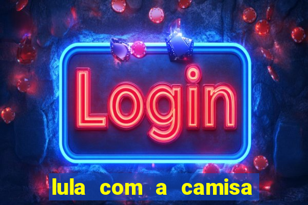 lula com a camisa do botafogo